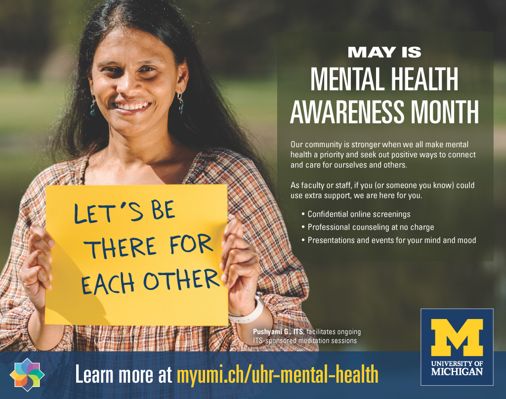 Woman holding sign that reads "Let's Be There For Each Other" along with link to UM Mental Health events and resources